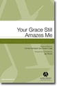 Your Grace Still Amazes Me SATB choral sheet music cover